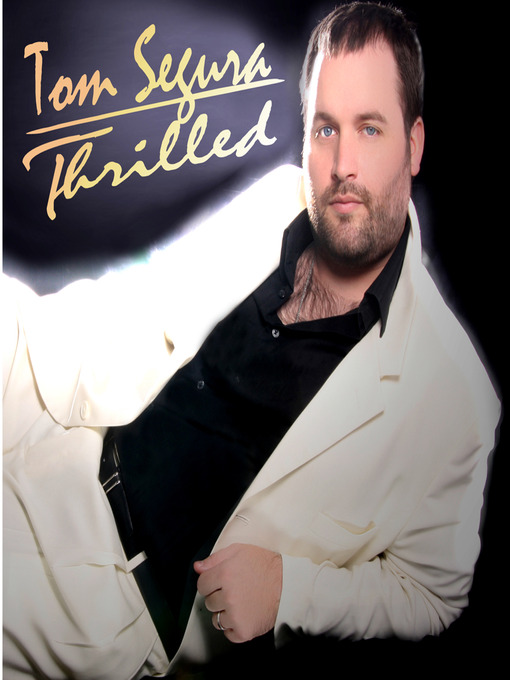 Title details for Thrilled by Tom Segura - Available